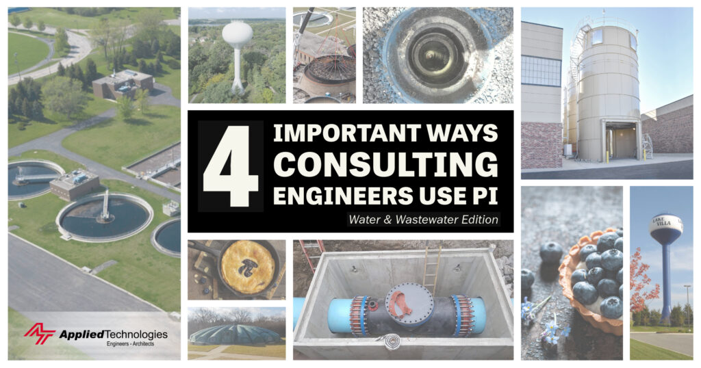 4 Important Ways Consulting Engineers Use Pi: Water & Wastewater Edition